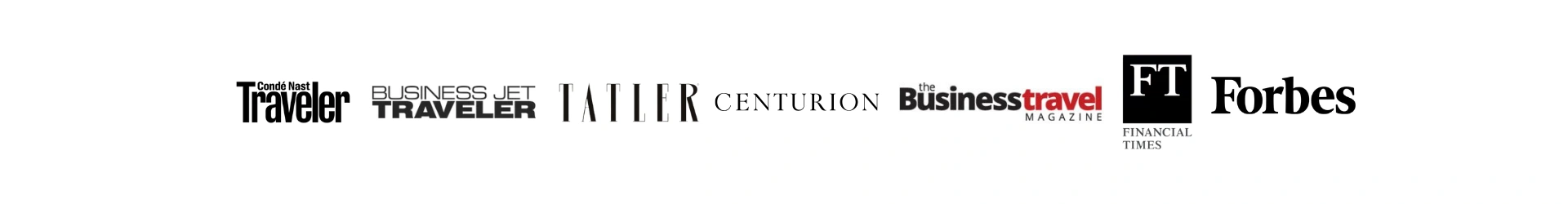 Conde Nast Traveler, Business Jet Traveler, Tatler, Centurion, The Business Travel Magazine, FT, Forbes